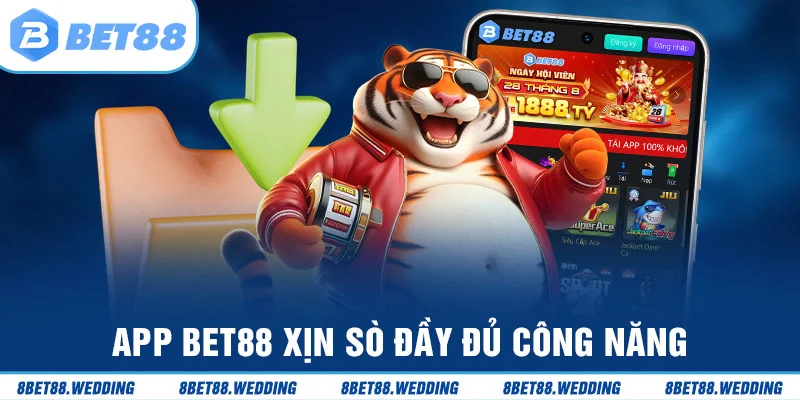 Giới thiệu Bet88 với app cược xịn sò trải nghiệm tuyệt vời