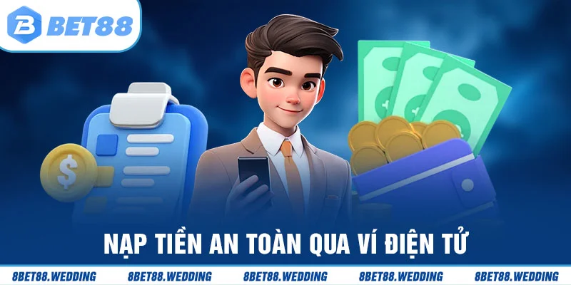 Thủ tục chuyển tiền vào tài khoản cược qua ví điện tử