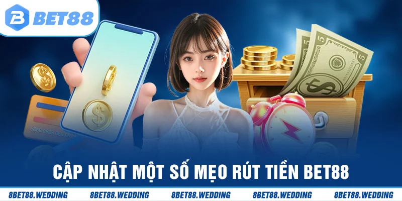 Mẹo cần biết để giao dịch rút tiền nhanh chóng