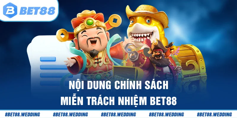 Bet88 miễn trách nhiệm khi hội viên để lộ thông tin tài khoản