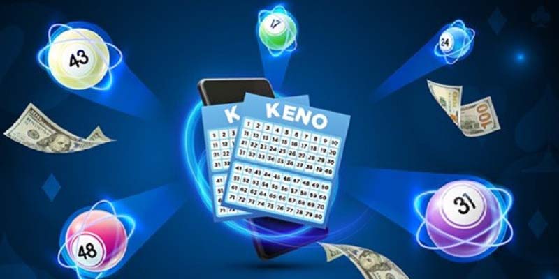 Những ưu điểm tuyệt vời xổ số nhanh Keno được cược thủ yêu thích
